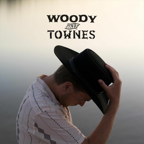 Woody Veneman - Woody Sings Townes (2025)