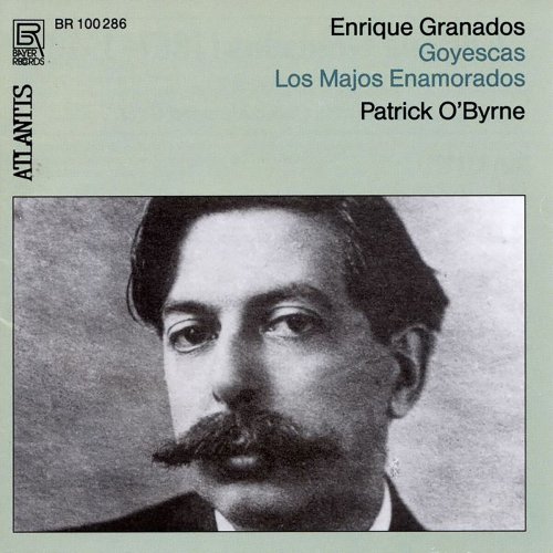 Patrick O'Byrne - Goyescas & Los Majos Enamorados (2025)