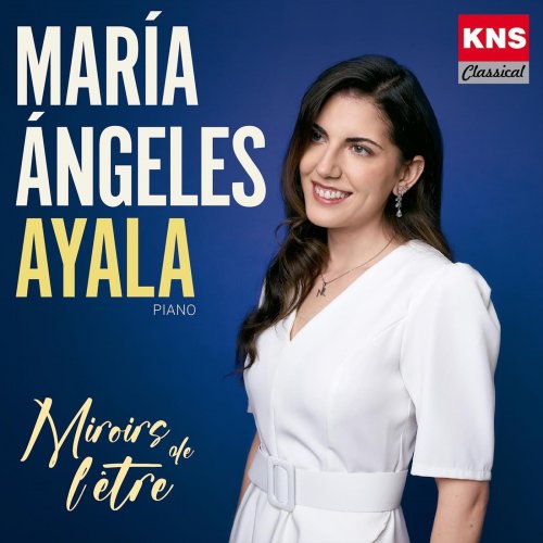 Maria Angeles Ayala - Miroirs De L'Être (2025)
