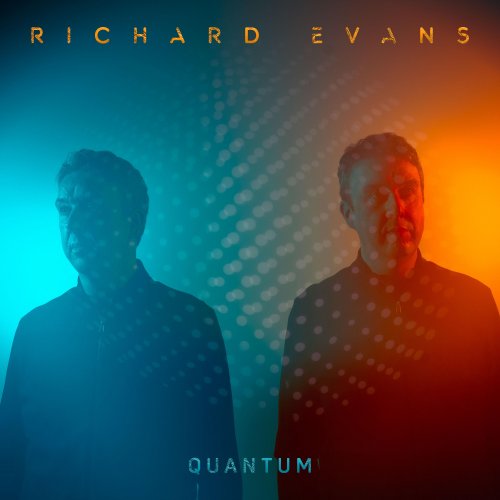 Richard Evans - Quantum (2025) [Hi-Res]