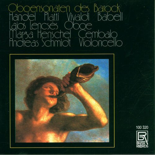 Lajos Lencses, Andreas Schmidt & Marga Scheurich-Henschel - Oboensonaten des Barock (2025)