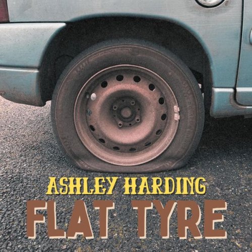 Ashley Harding - Flat Tyre (2025)