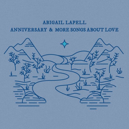 Abigail Lapell - Anniversary & More Songs About Love (2025)