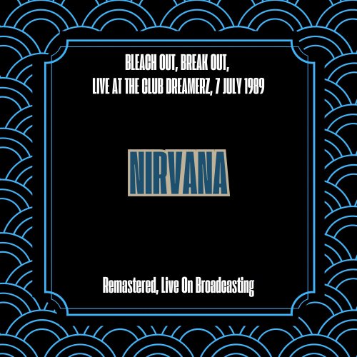 Nirvana – Bleach Out! Break Out! – CD (Repress, Unofficial