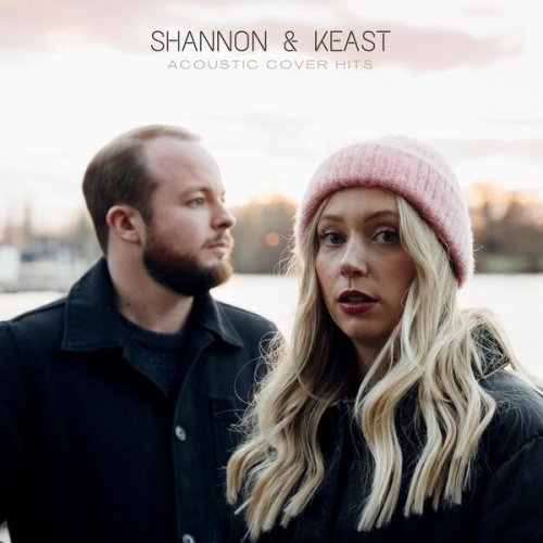 Shannon & Keast - Acoustic Cover Hits (2023)