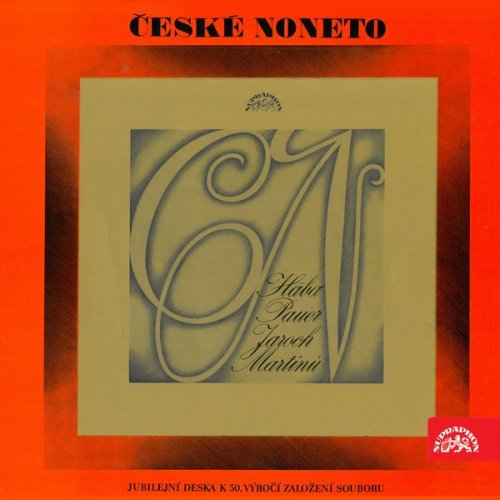 Czech Nonet - České noneto: Hába, Martinů, Pauer and Jaroch (2018)