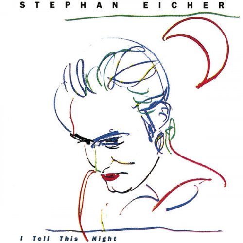 Stephan Eicher - I Tell This Night (1985)