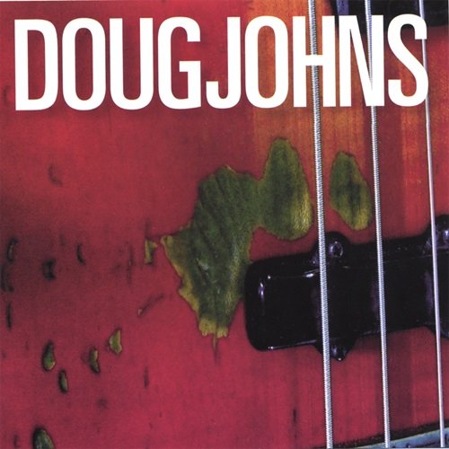Doug Johns - Doug Johns (2006)