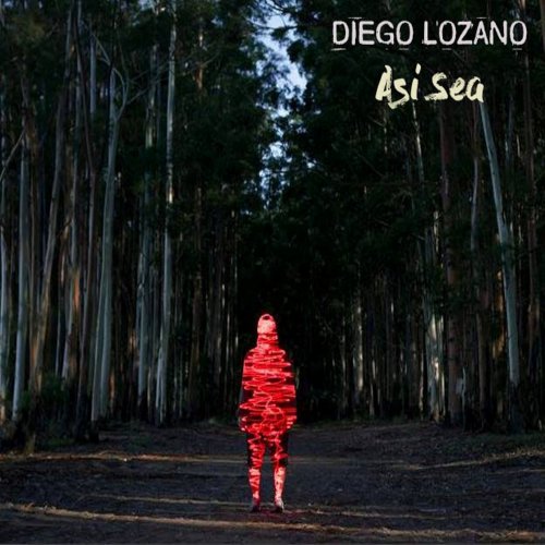 Diego Lozano - Asi Sea (2025) Hi-Res