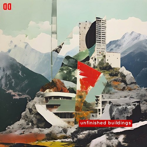 Dritëro Demjaha - unfinished buildings (2025) [Hi-Res]