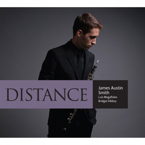 James Austin Smith, Luis Magalhaes, Bridget Kibbey - Distance (2015) [Hi-Res]