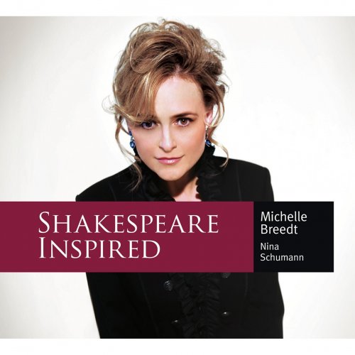 Michelle Breedt, Nina Schumann - Shakespeare Inspired (2011) [Hi-Res]