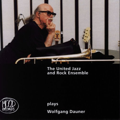 The United Jazz And Rock Ensemble - Plays Wolfgang Dauner (2001)