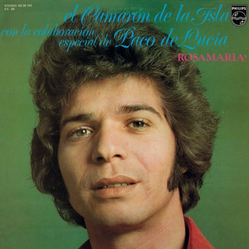 Camarón De La Isla, Paco de Lucia - Rosa María (Remastered) (2018)