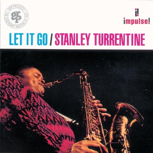 Stanley Turrentine & Shirley Scott - Let It Go (1966)