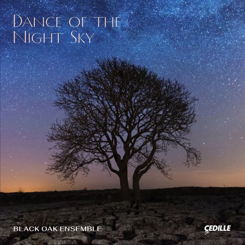 Black Oak Ensemble - Dance of the Night Sky (2025) [Hi-Res]