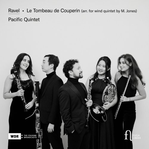 Pacific Quintet - Ravel: Le Tombeau de Couperin (2025) [Hi-Res]