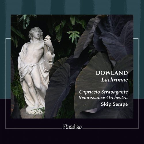 Capriccio Stravagante Renaissance Orchestra, Skip Sempé - Dowland: Lachrimae (2025) [Hi-Res]