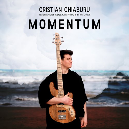 Cristian Chiaburu - Momentum (2025) Hi-Res