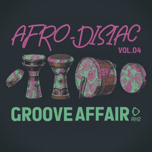 VA - Afrodisiac Groove Affair, Vol.04 (2025)