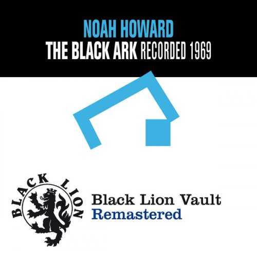 Noah Howard - The Black Ark (1969)