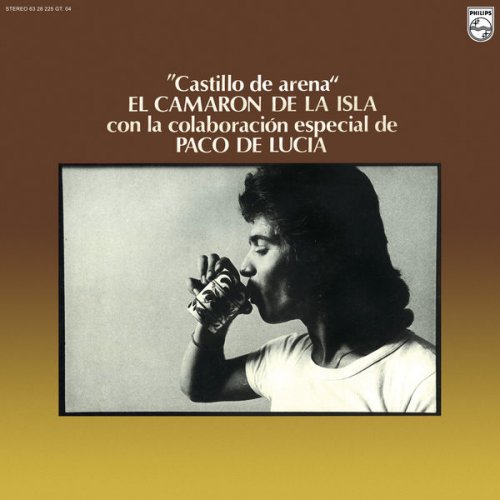 Camarón De La Isla, Paco de Lucia - Castillo De Arena (Remastered) (2018) Hi-Res