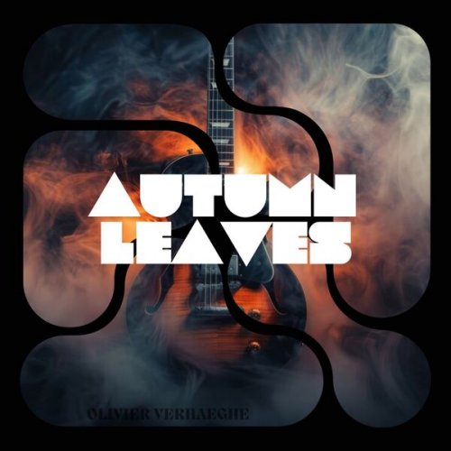 Olivier Verhaeghe - Autumn Leaves (2025) [Hi-Res]