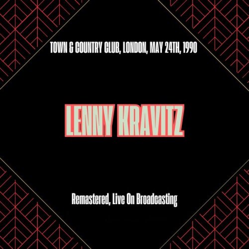 Lenny Kravitz - Town & Country Club London May 24th 1990 (Remastered Live On Broadcasting) (2025)