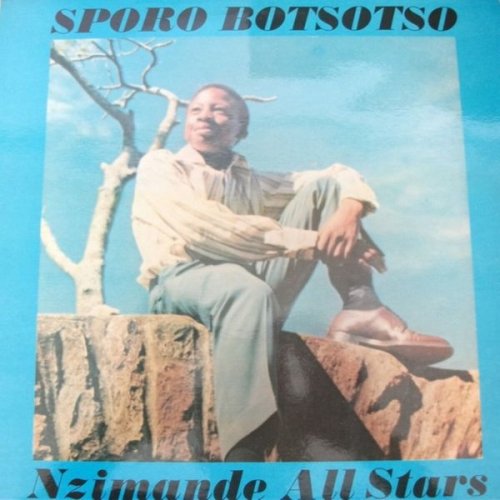 Nzimande All Stars, Hamilton Nzimande  - Sporo Botsotso + Sporo R.S.A. (2022)