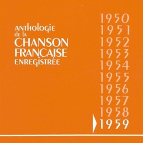 VA - Anthologie De La Chanson Francaise Enregistrée 1959 (2015)