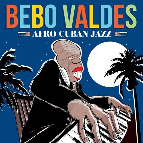 Bebo Valdés - Afro Cuban Jazz (1978)