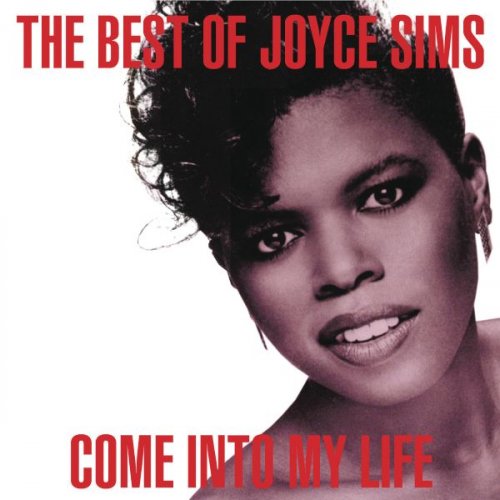 Joyce Sims - Come into My Life: The Very Best of Joyce Sims (2010)