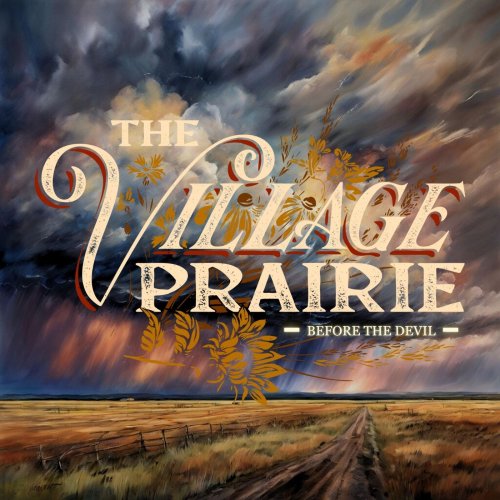 The Village Prairie - Before the Devil (2025)