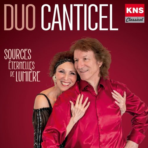 Duo Canticel - Sources Éternelles De Lumière (2025)