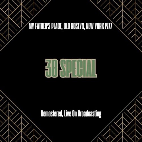 38 Special - My Father's Place Old Roslyn New York 1977 (Remastered Live On Broadcasting) (2025)