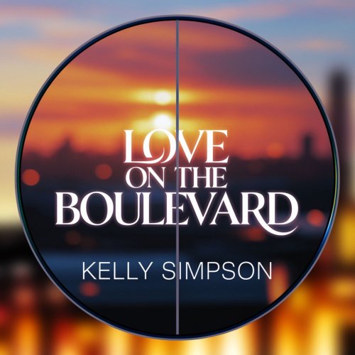 Kelly Simpson - Love on the Boulevard (2025)