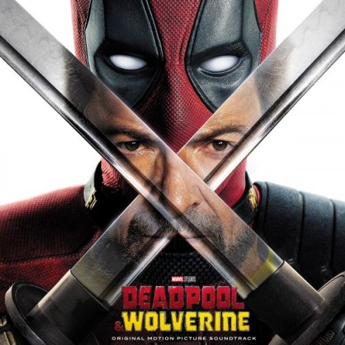 VA - Deadpool & Wolverine - Original Motion Picture Soundtrack (2024)