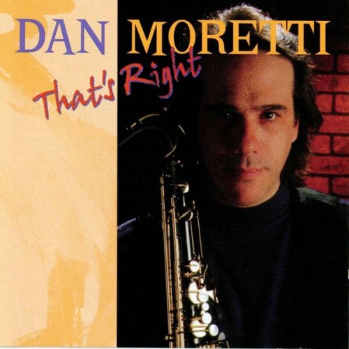 Dan Moretti - That's Right (1995)