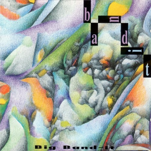 Big Bandit - Bandit (1994)