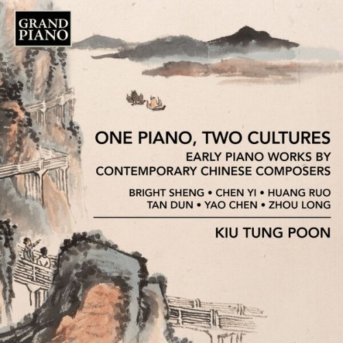 Kiu Tung Poon - One Piano, Two Cultures (2025) [Hi-Res]