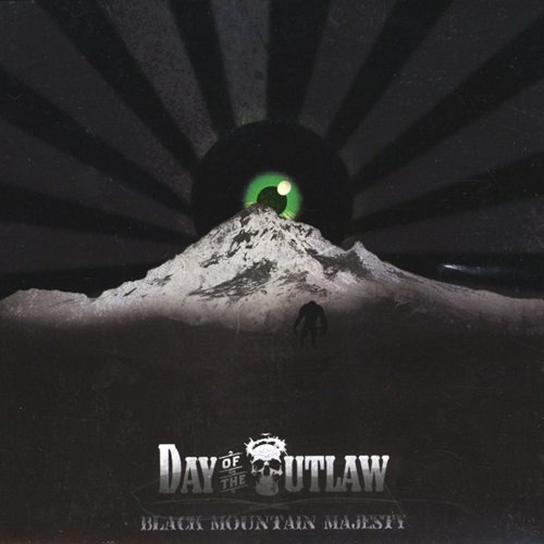 Day of the Outlaw - Black Mountain Majesty (2009)