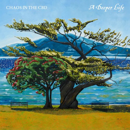 Chaos In the CBD - A Deeper Life (2025)