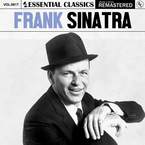 Frank Sinatra - Essential Classics, Vol. 817: Frank Sinatra (2025)