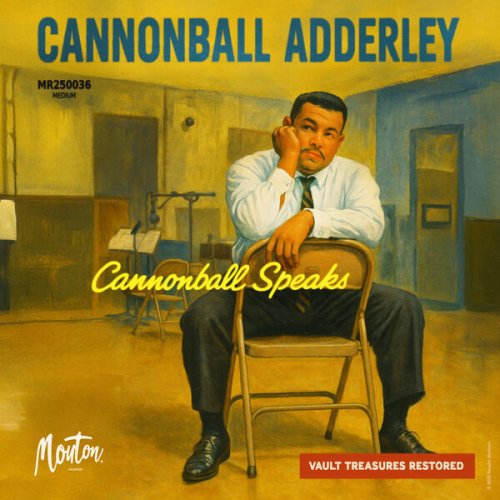 Cannonball Adderley - Cannonball Speaks (Restored Edition '25) (2025) [Hi-Res]