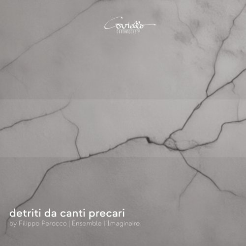 Ensemble l'Imaginaire - detriti da canti precari (2025) [Hi-Res]