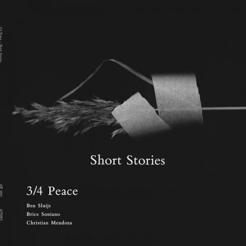 3/4 for Peace - Short Stories (2025) [Hi-Res]