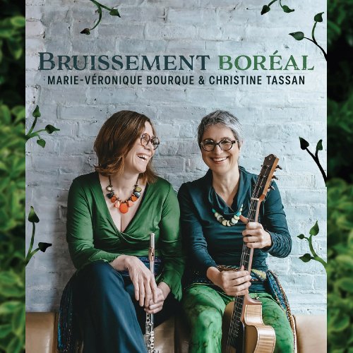 Marie-Véronique Bourque & Christine Tassan - Bruissement boréal (2025)