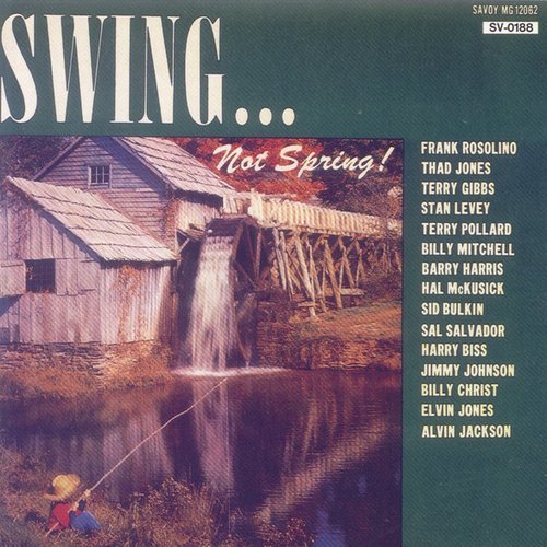 Various - Swing... Not Spring! (1956)