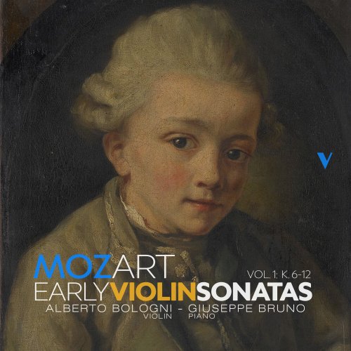 Alberto Bologni, Giuseppe Bruno - Mozart: Early Violin Sonatas, Vol. 1 (2025)