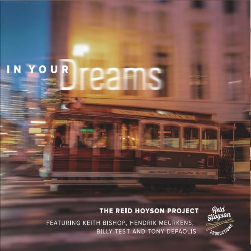 The Reid Hoyson Project - In Your Dreams (2025)